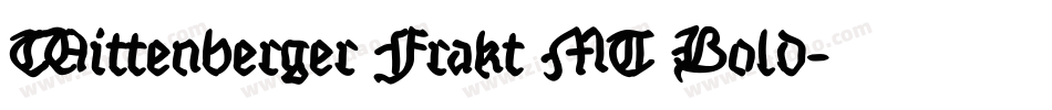 Wittenberger Frakt MT Bold字体转换